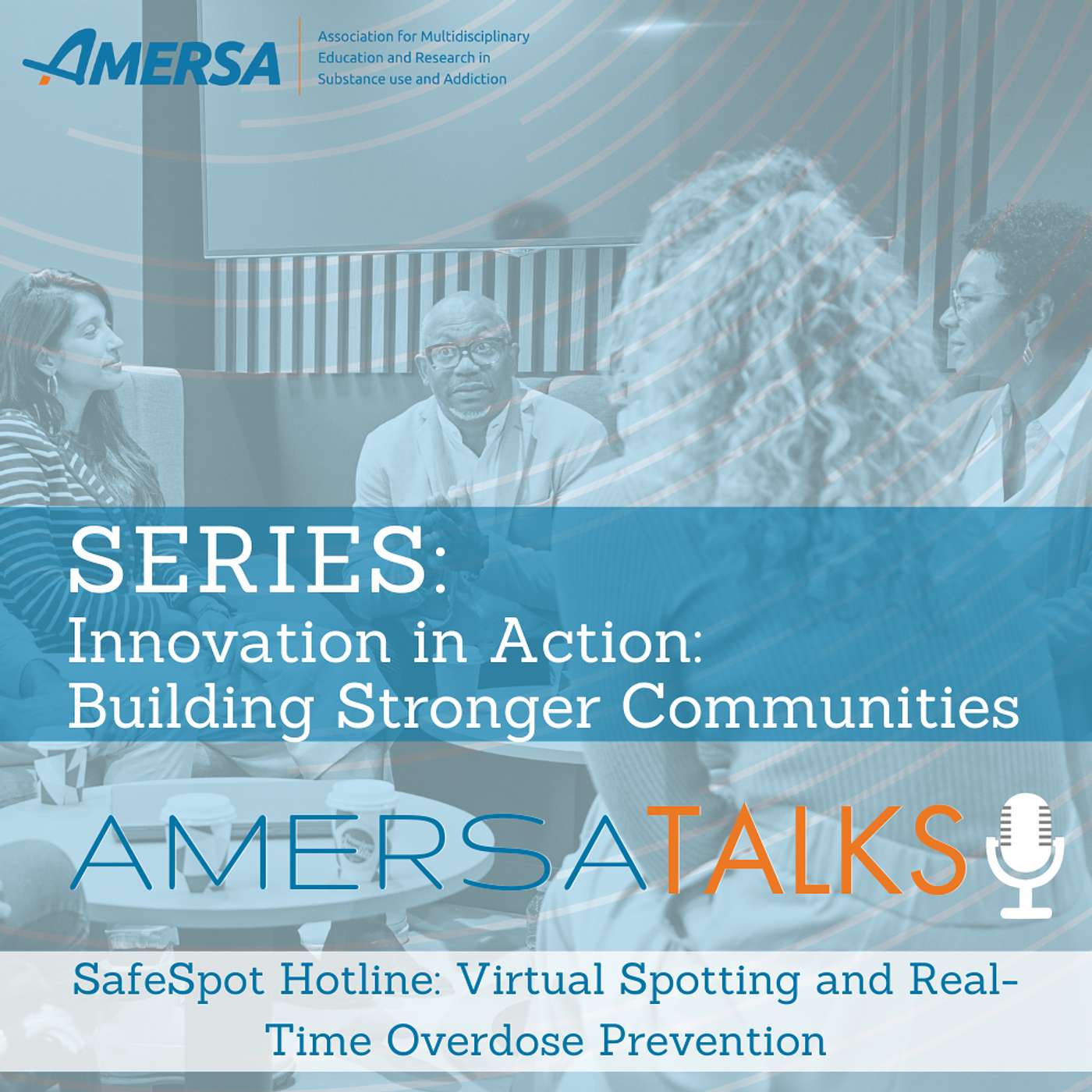 Kimber King, Tj Thompson and Dr. Ruchi Shah, SafeSpot Hotline: Virtual Spotting and Real-Time Overdose Prevention