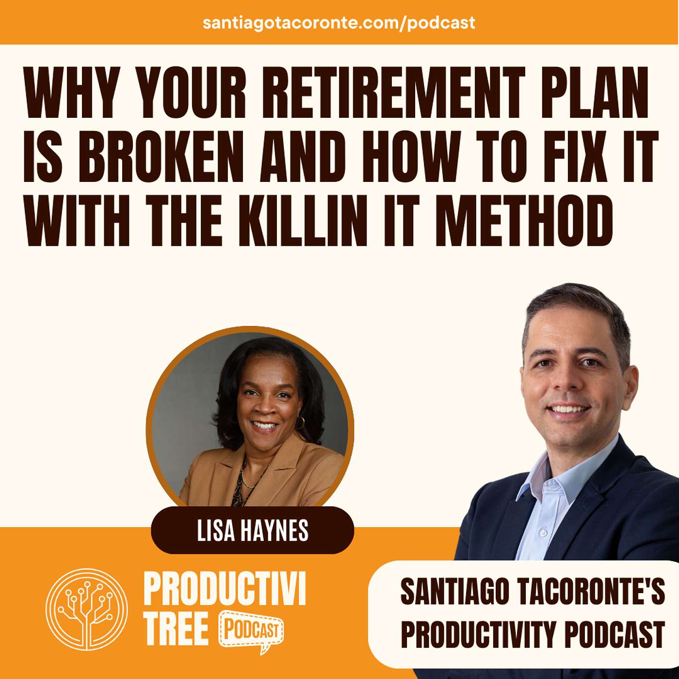 Why Your Retirement Plan is Broken: The KILLIN IT Method with Lisa Haynes