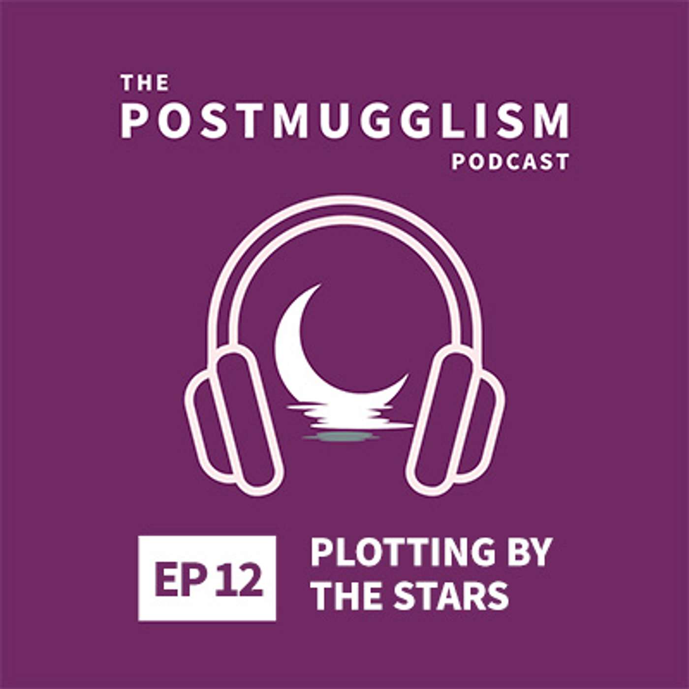The Postmugglism Podcast