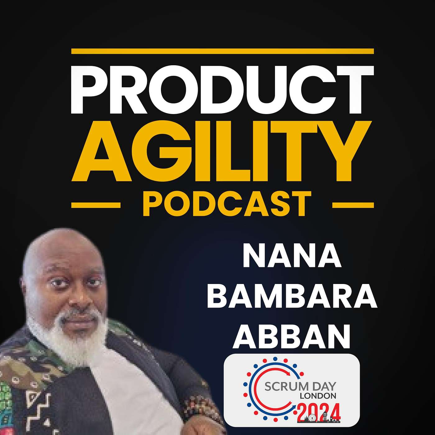 Scrum Day London - Origins and it's Future (Nana (Bambara) Abban)