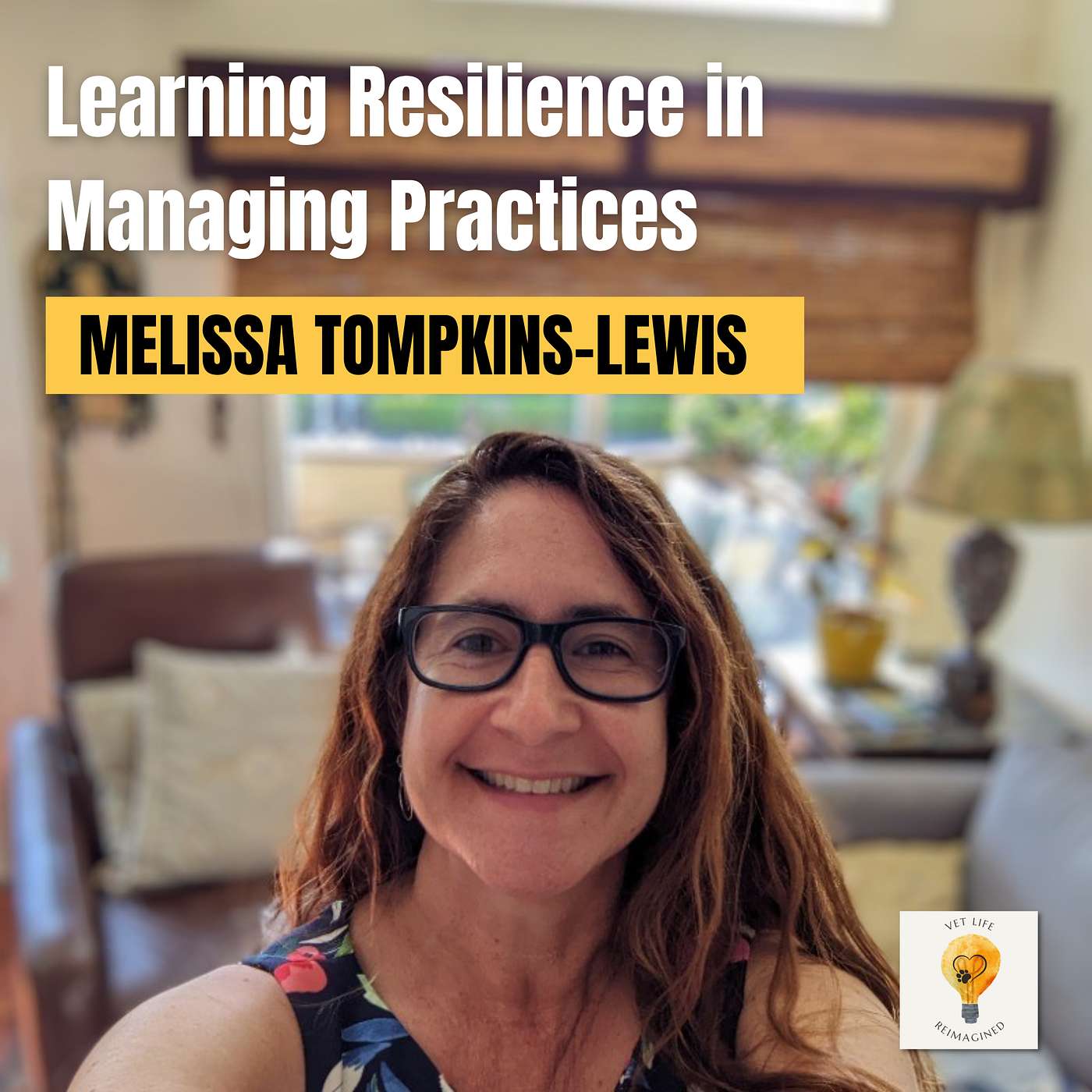 Finding Resiliency In Managing Veterinary Hospitals (Melissa Tompkins-Lewis)