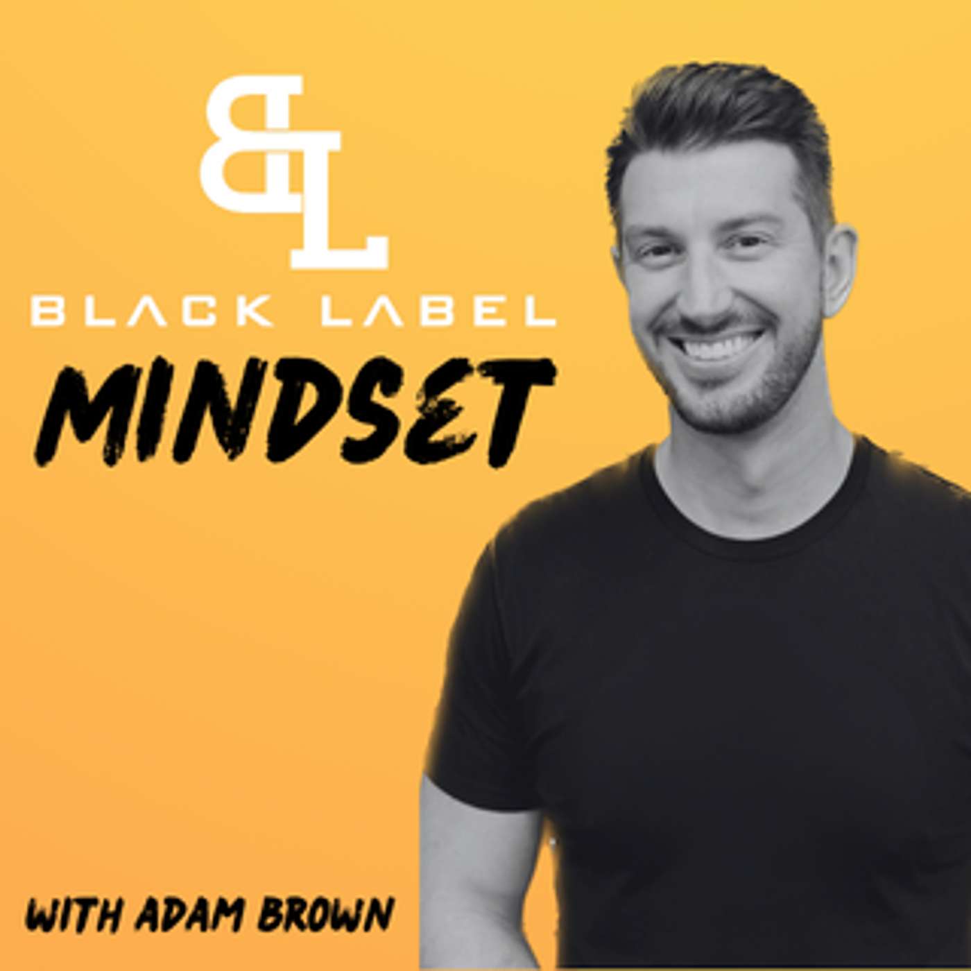 Black Label Mindset