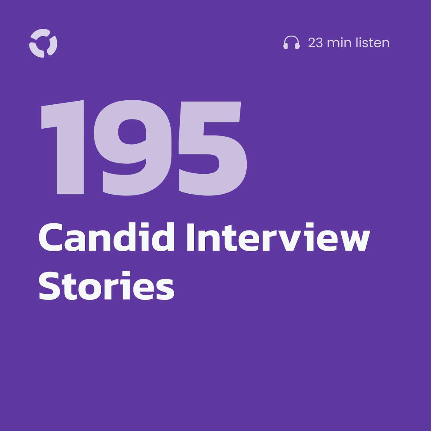 Candid Interview Stories