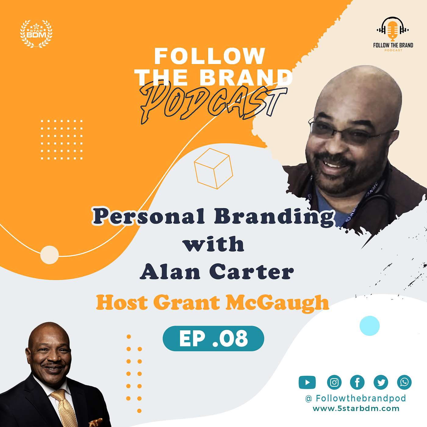 Follow The Brand Podcast with Host Grant McGaugh
