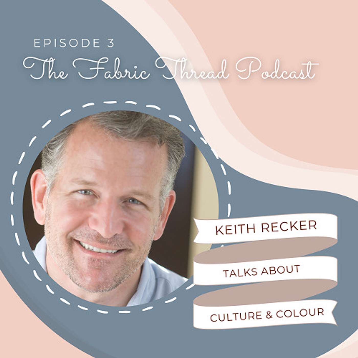 Episode 3 - Meet Keith Recker, colour specialist and author of True Colors as he shares the wonders of natural dyes and the Episode 3 - Meet Keith Recker, colour specialist and author of True Colors as he shares the wonders of natural dyes and the