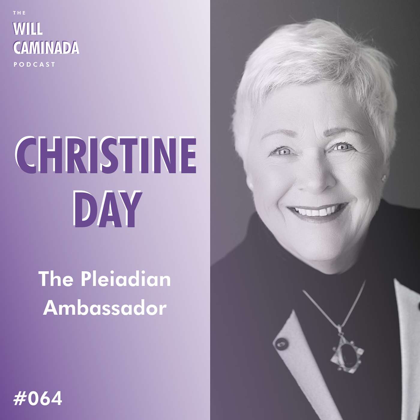 #064 CHRISTINE DAY | The Pleiadian Ambassador