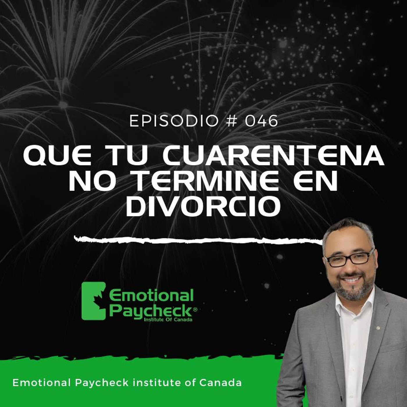 Episodio 46 - Que Tu Cuarentena No Termine En Divorcio episode artwork