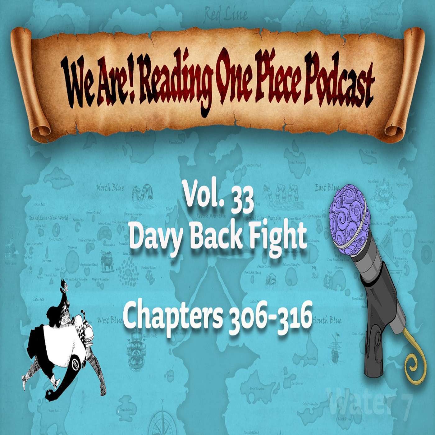 We Are! Reading One Piece Podcast Episode 33: Volume 33 - Davy Back Fight episode artwork