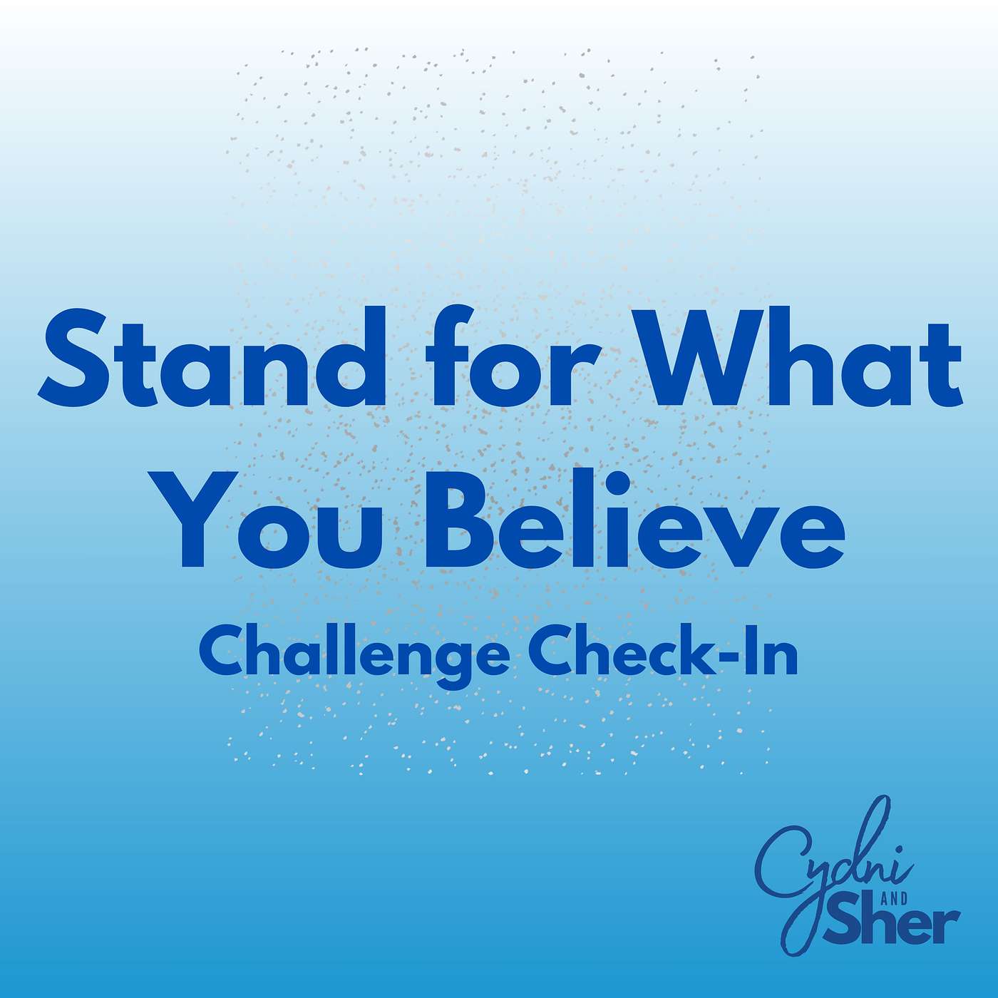 Stand for What You Believe Challenge Check-In