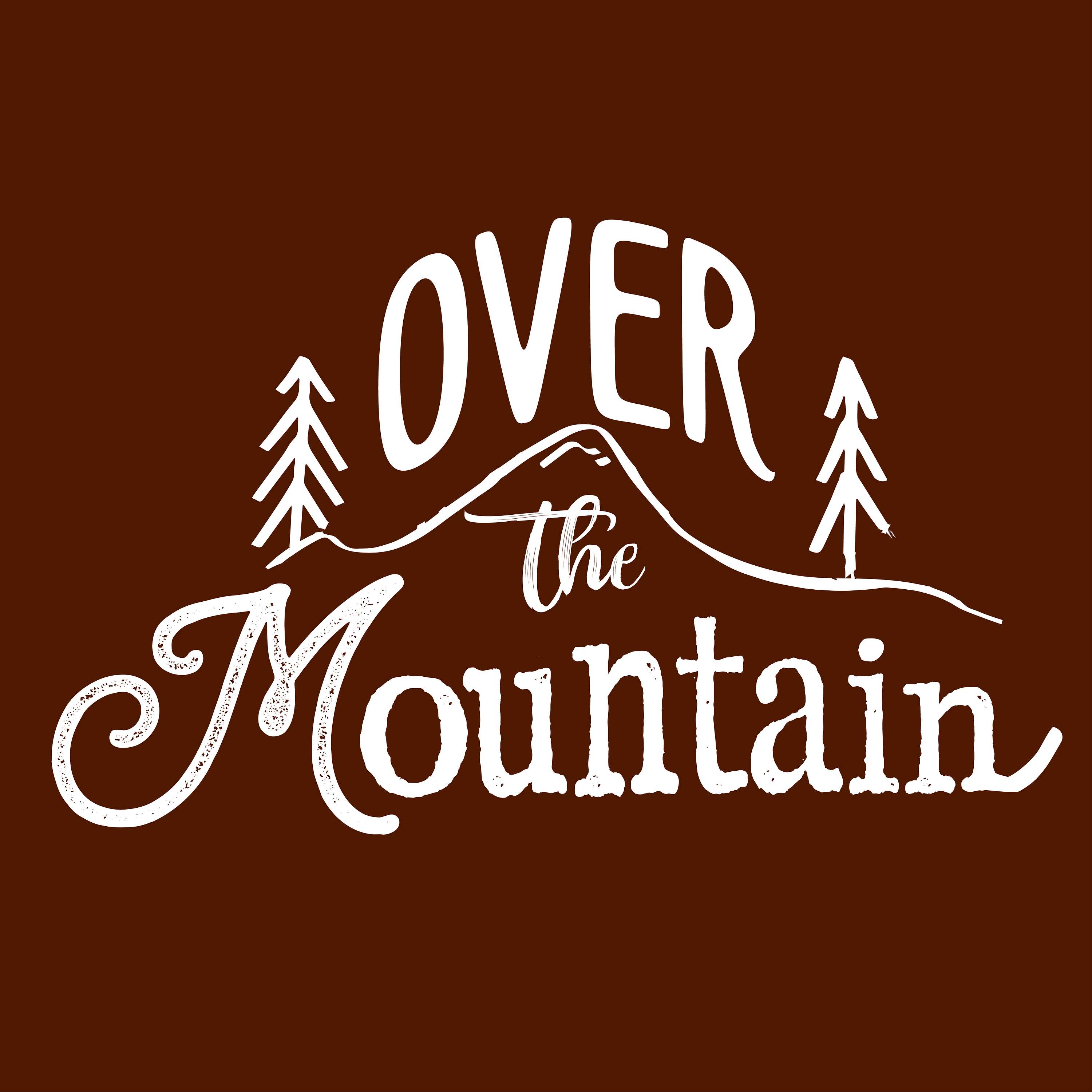 Over the Mountain