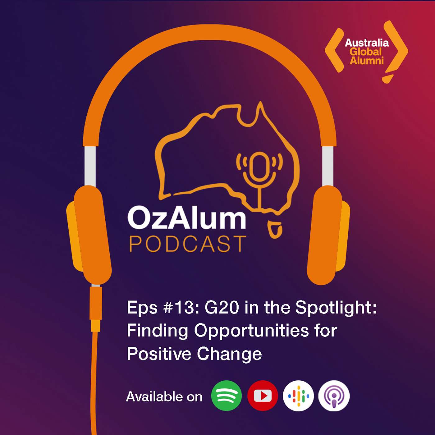 Eps #13: G20 in the Spotlight: Finding Opportunities for Positive Change Eps #13: G20 in the Spotlight: Finding Opportunities for Positive Change