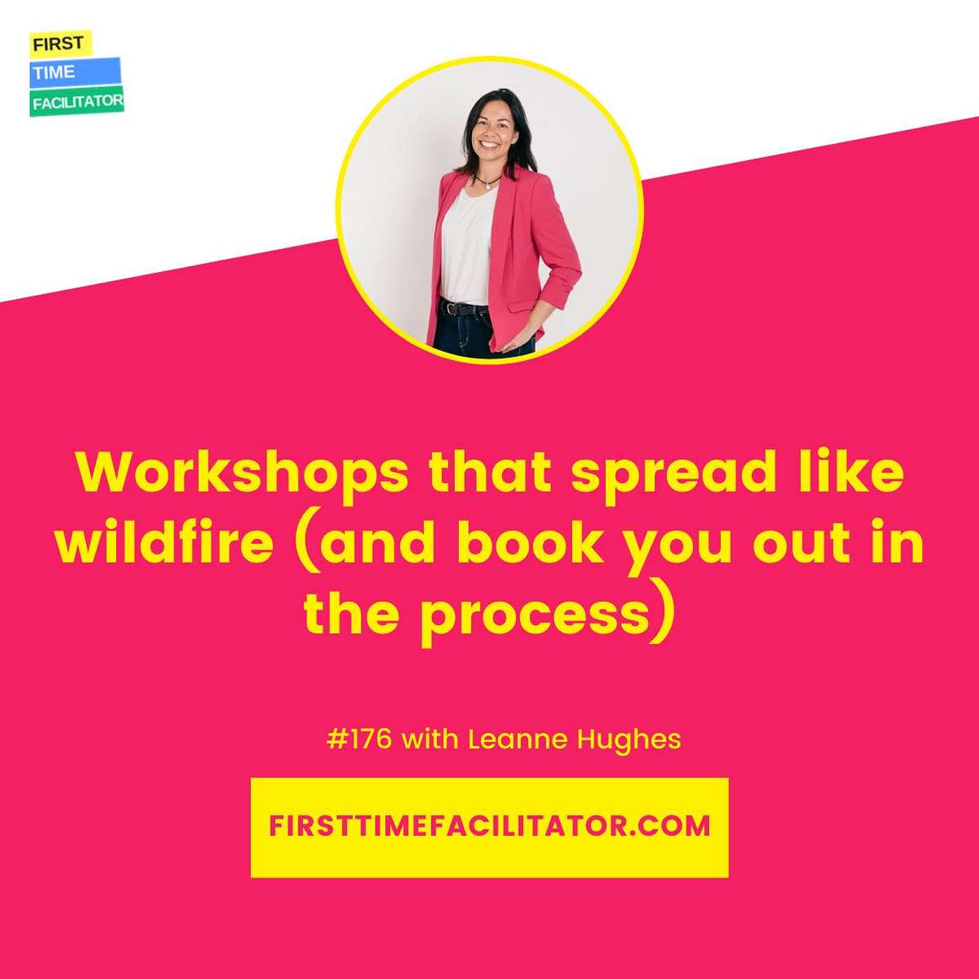 First Time Facilitator