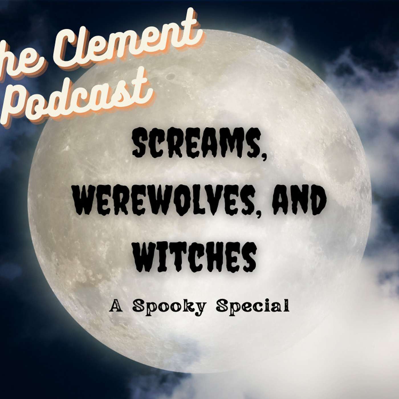 The Clement Podcast