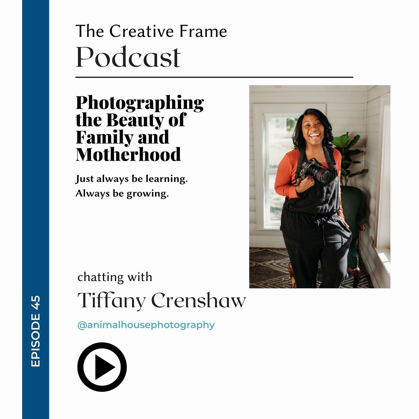 The Creative Frame - A Photography Podcast