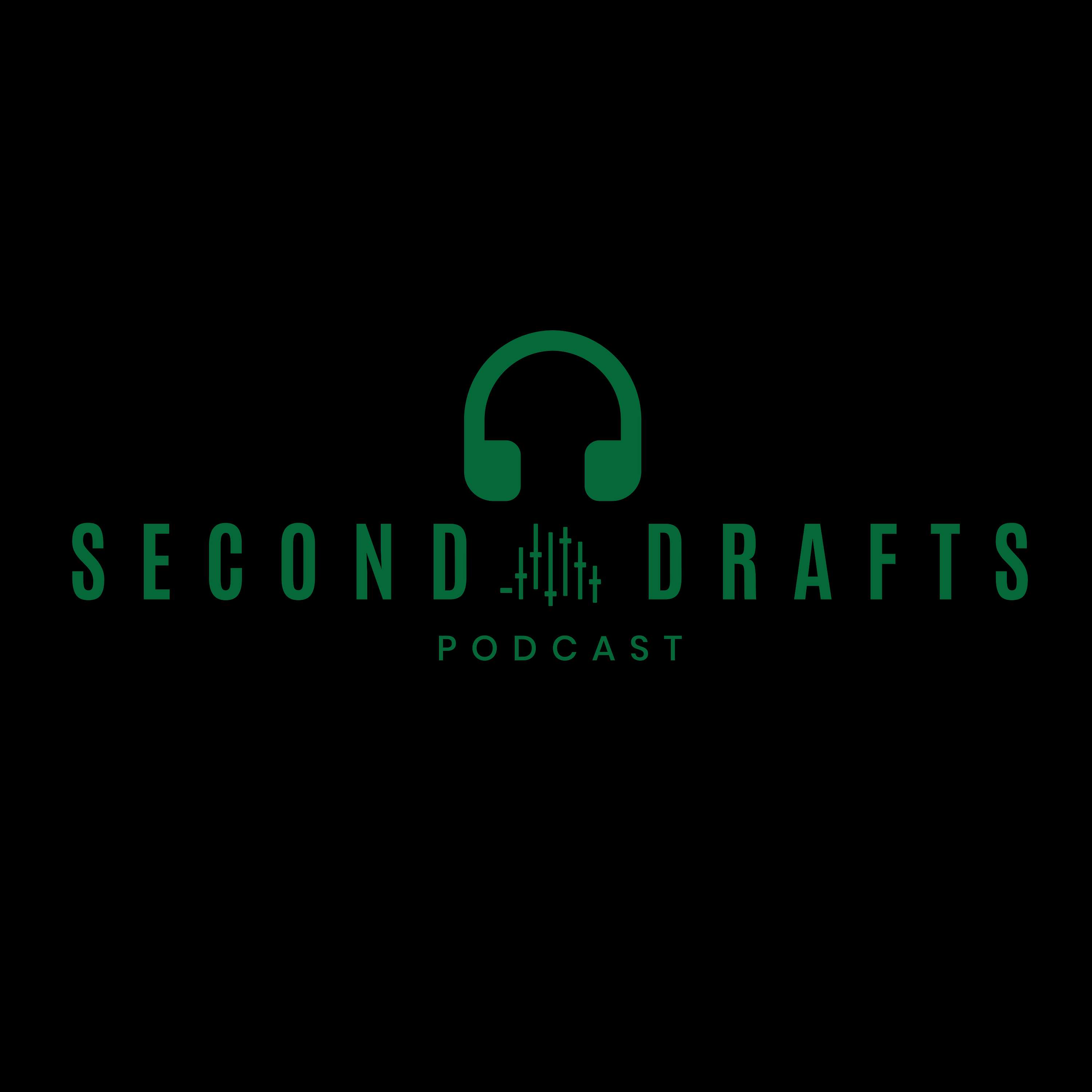 Second Drafts Podcast