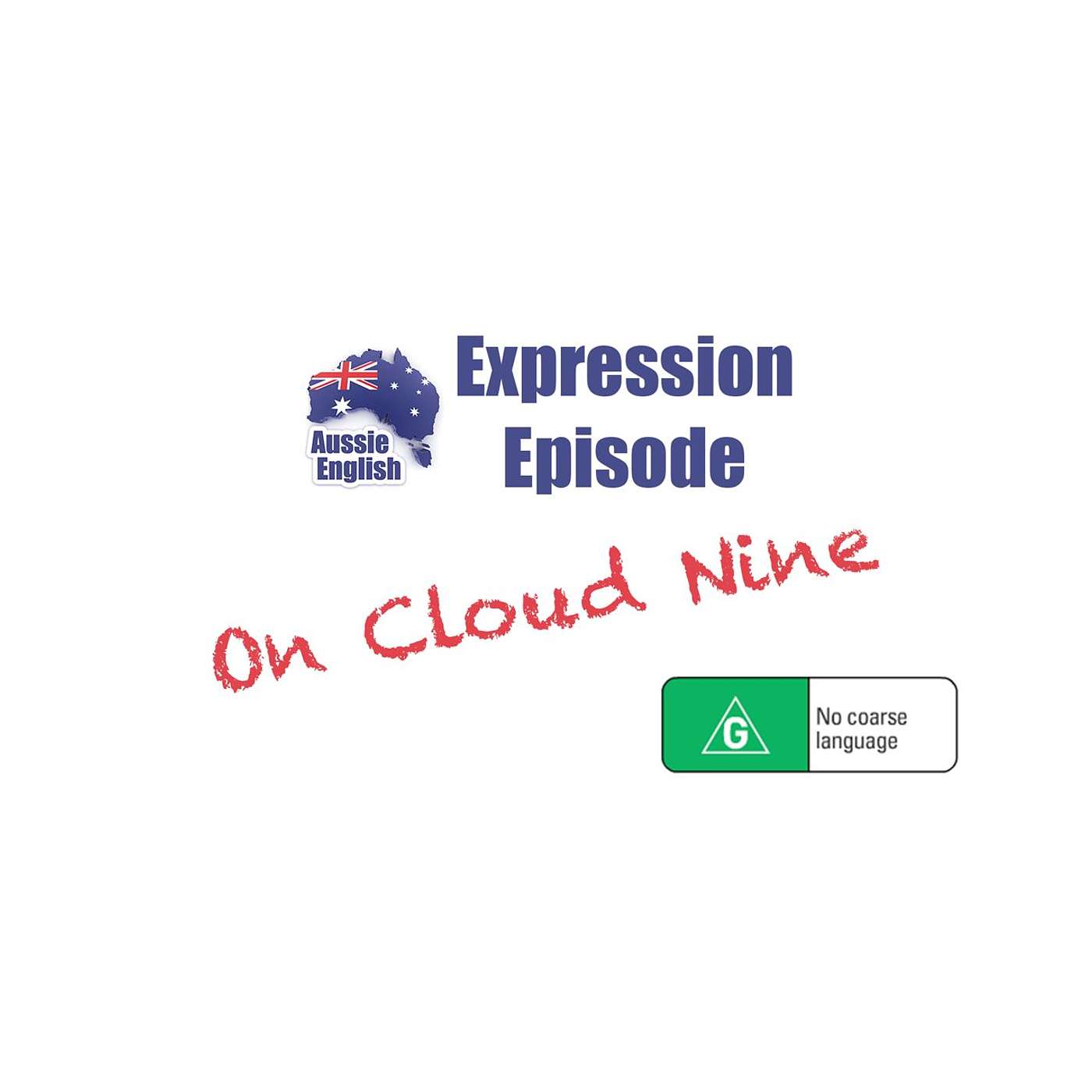 Expression: On Cloud Nine