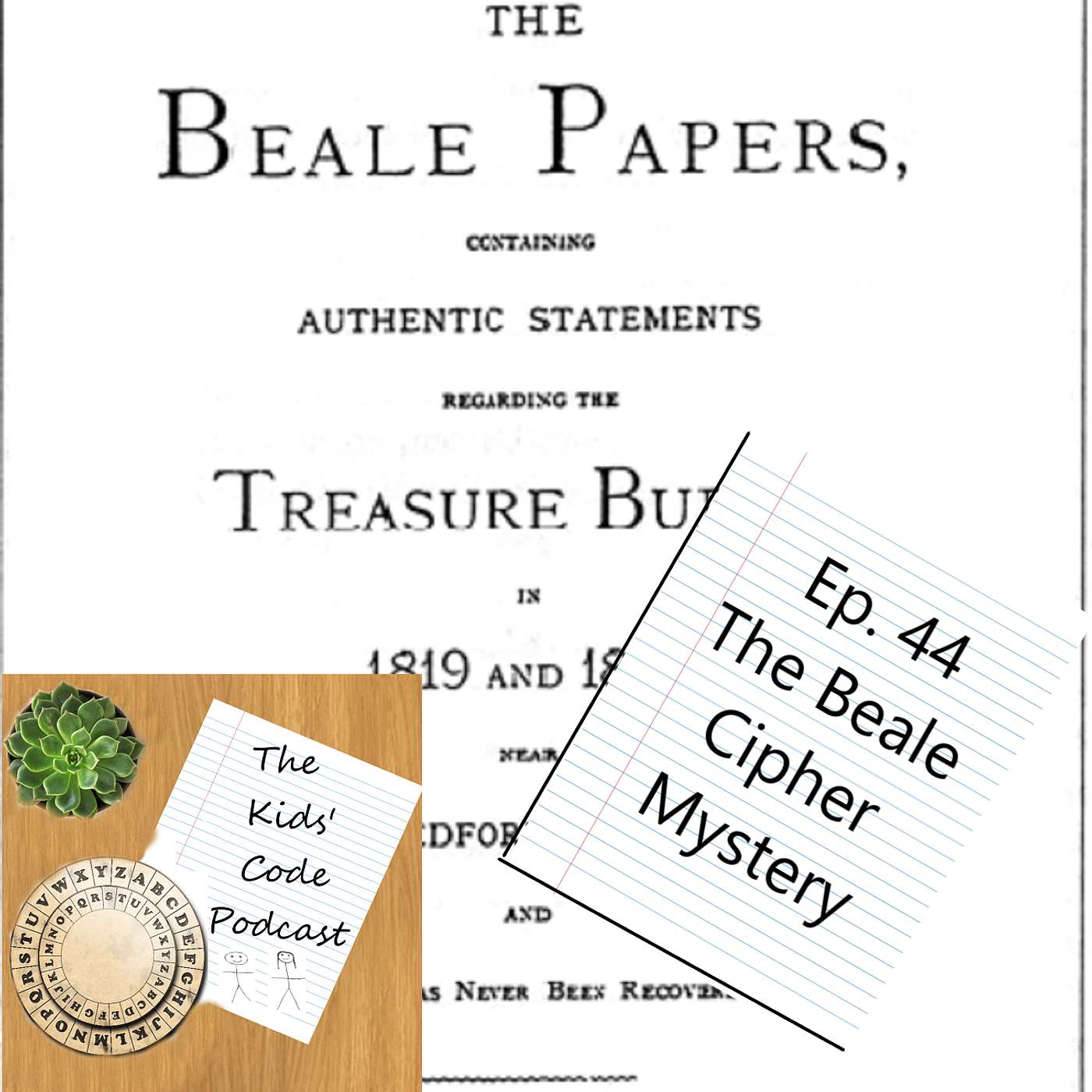 44. The Beale Cipher Mystery 44. The Beale Cipher Mystery
