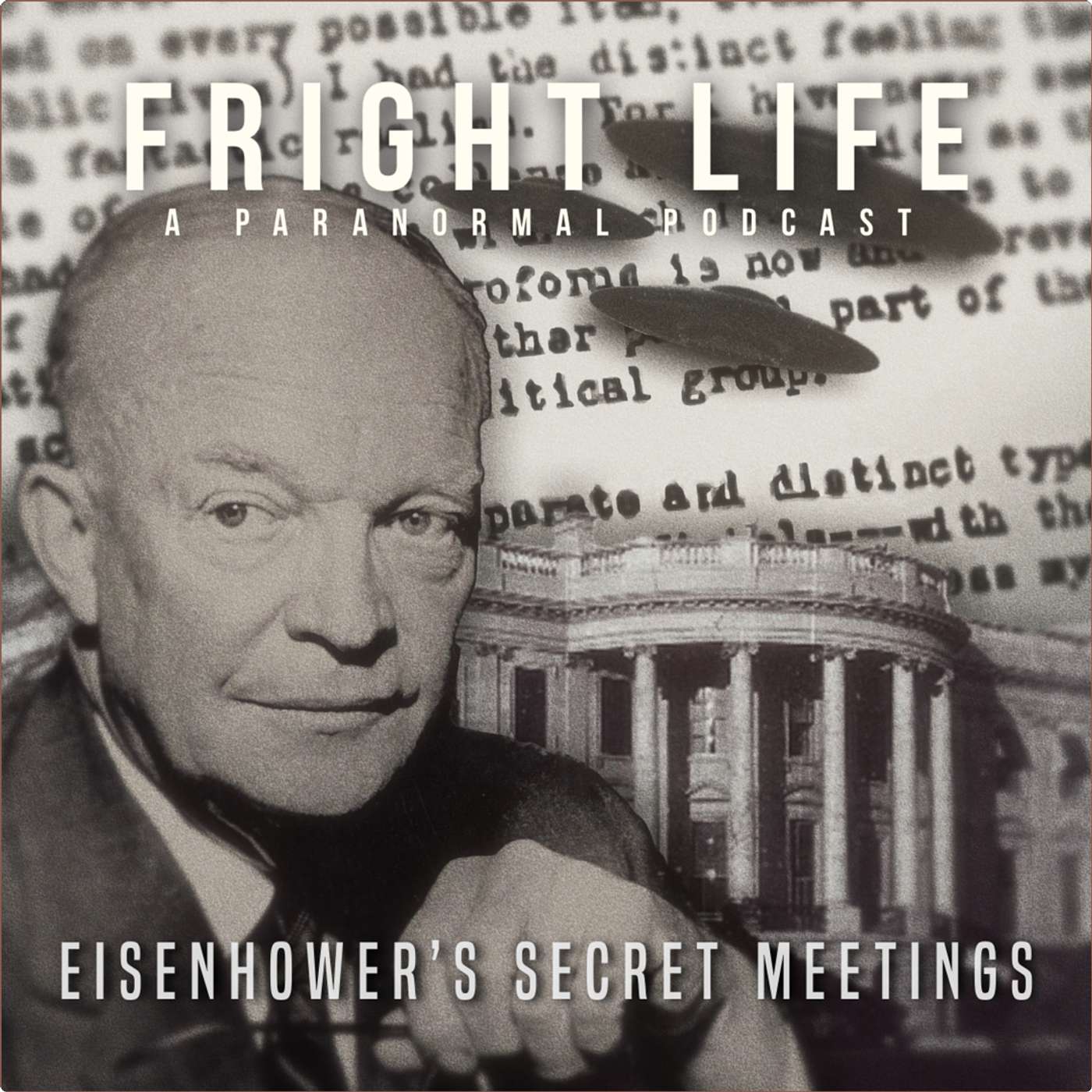 Episode 25: Eisenhower’s Secret Meetings episode artwork