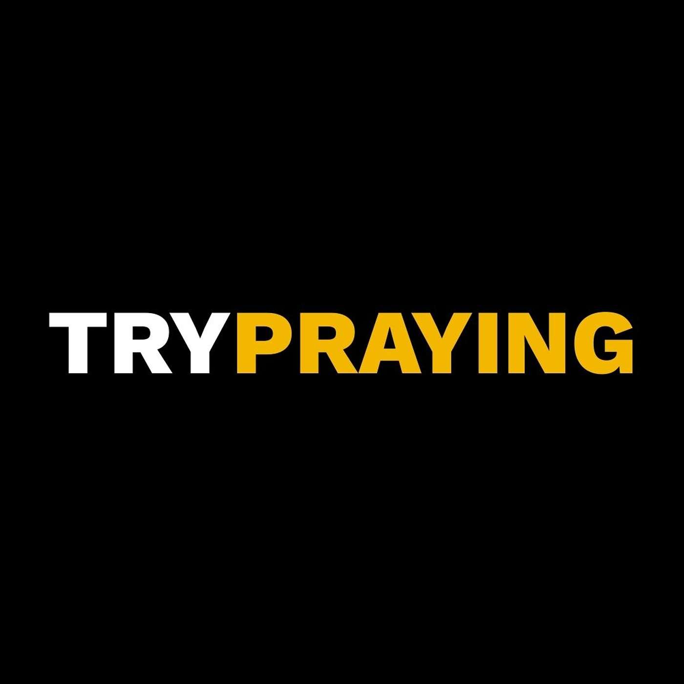 Try Praying | Part 2 episode artwork