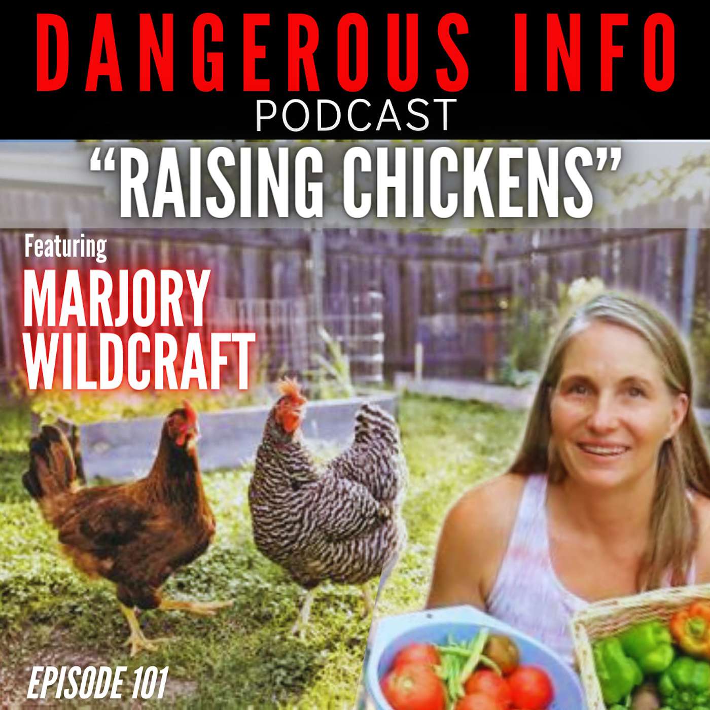 101 "Raising Chickens" ft. Marjory Wildcraft, self reliance, prepping for the unknown