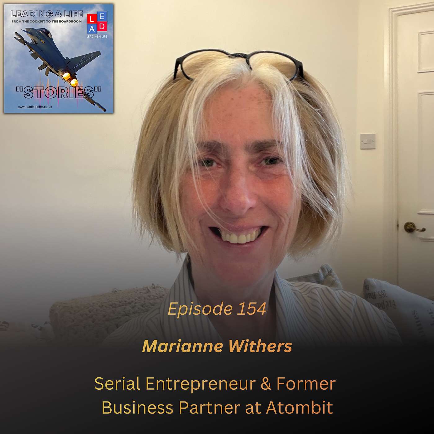 E154 - Guests: Marianne Withers, Serial Entrepreneur & Former Business Partner at Atombit episode artwork