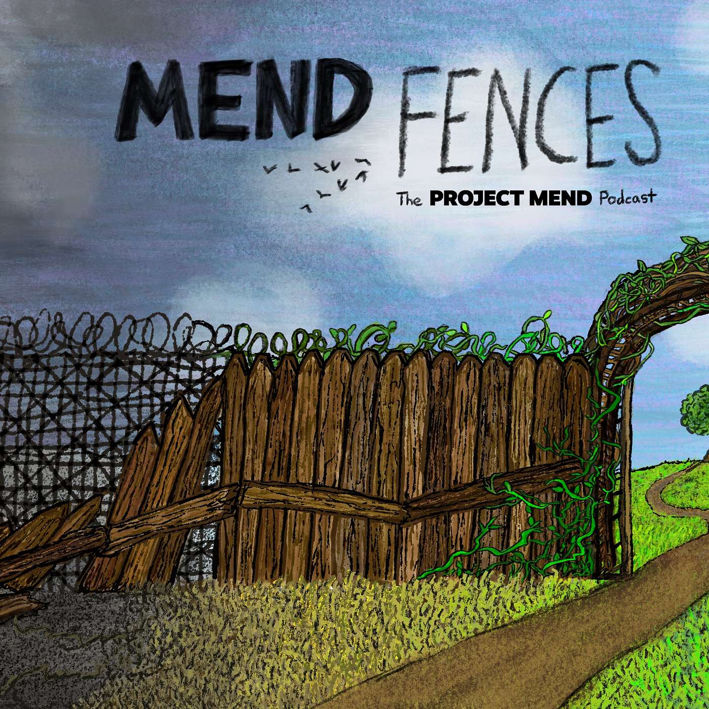 Mend Fences