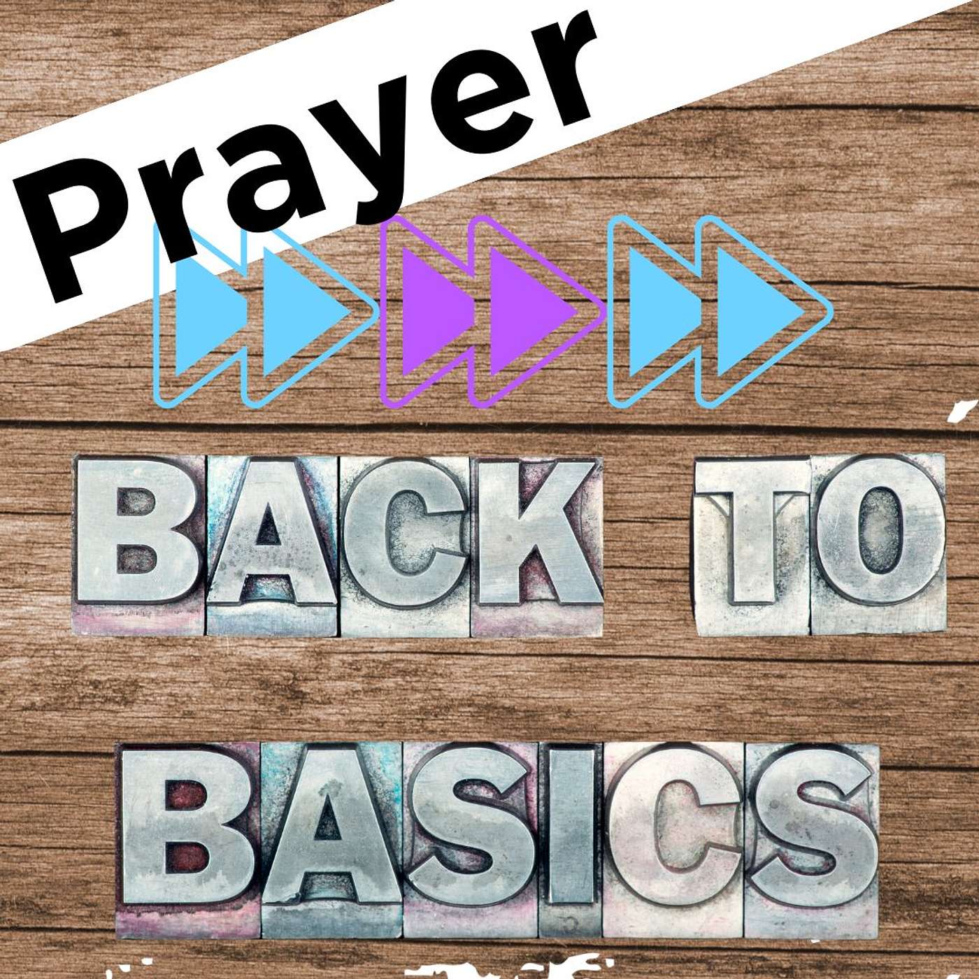 9 June 2024 - Back to Basics: Prayer