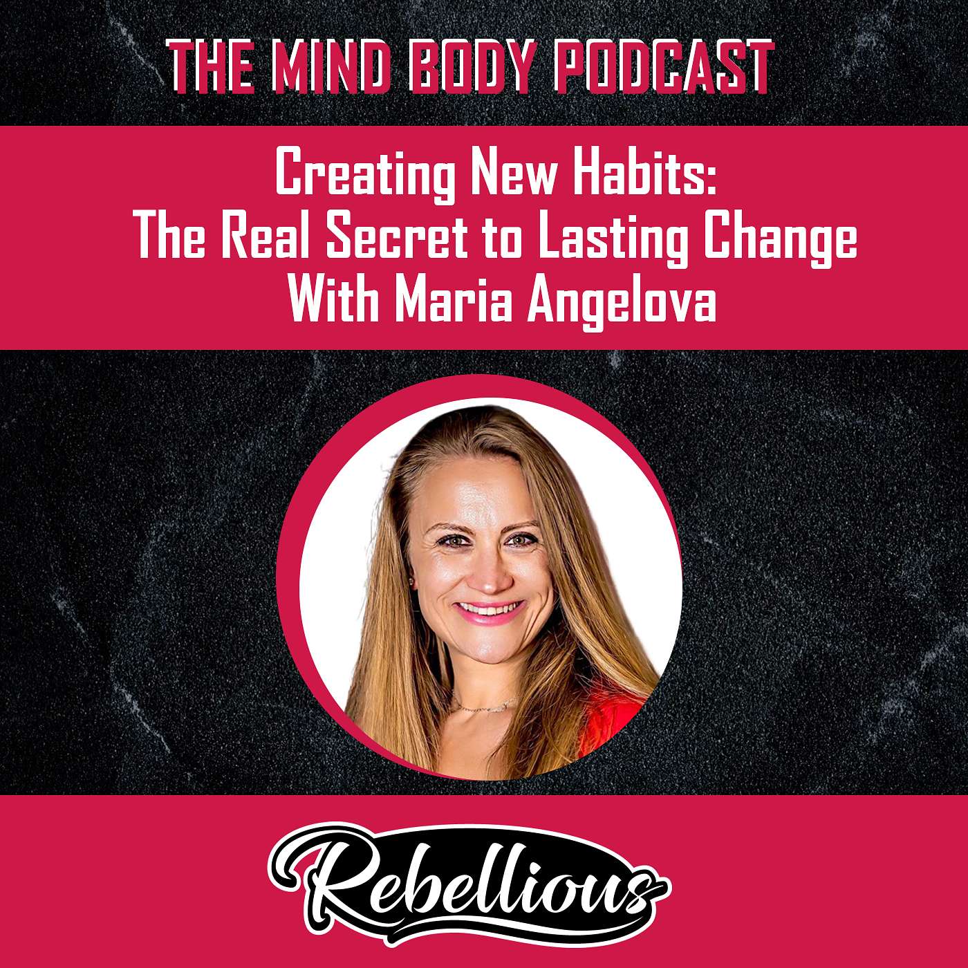 The Mind-Body Podcast, Your Rebellious Podcast