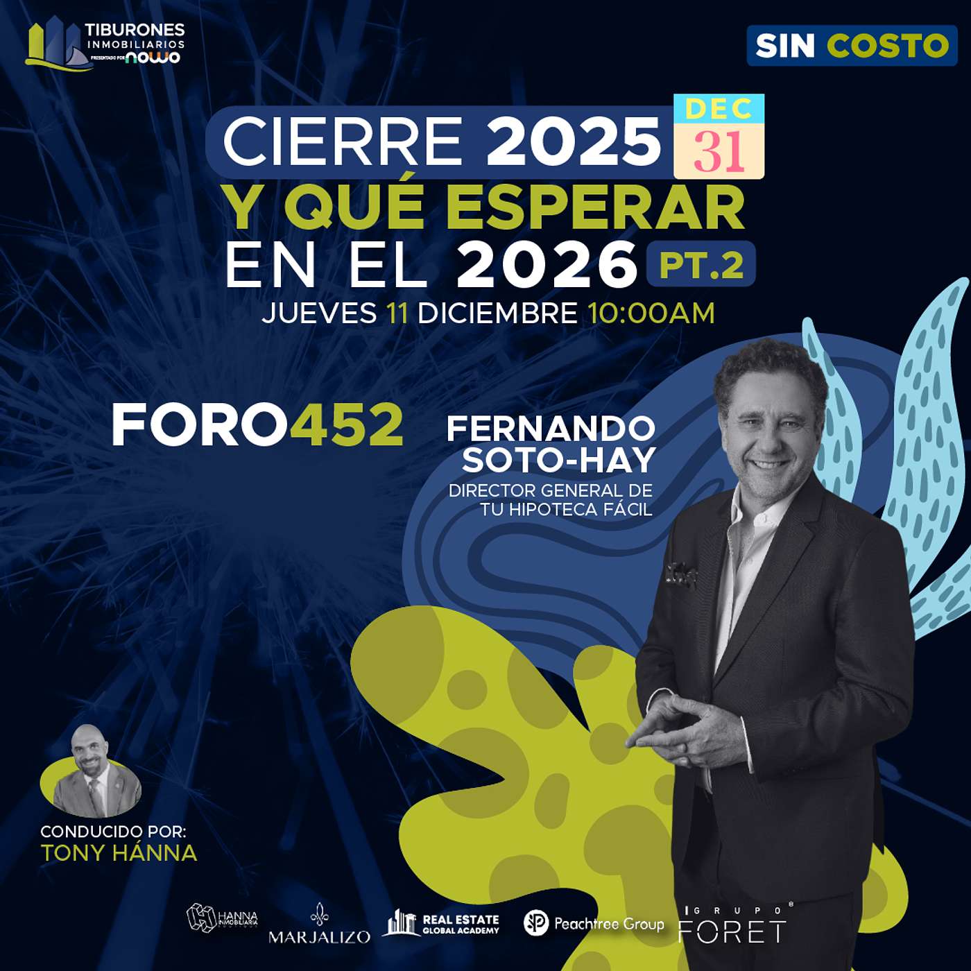 FORO 452 - Cierre 2025 y qué esperar en el 2026 PT.2
