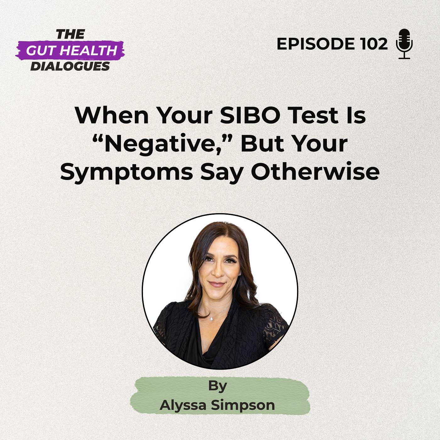 When Your SIBO Test Is “Negative,” But Your Symptoms Say Otherwise episode artwork