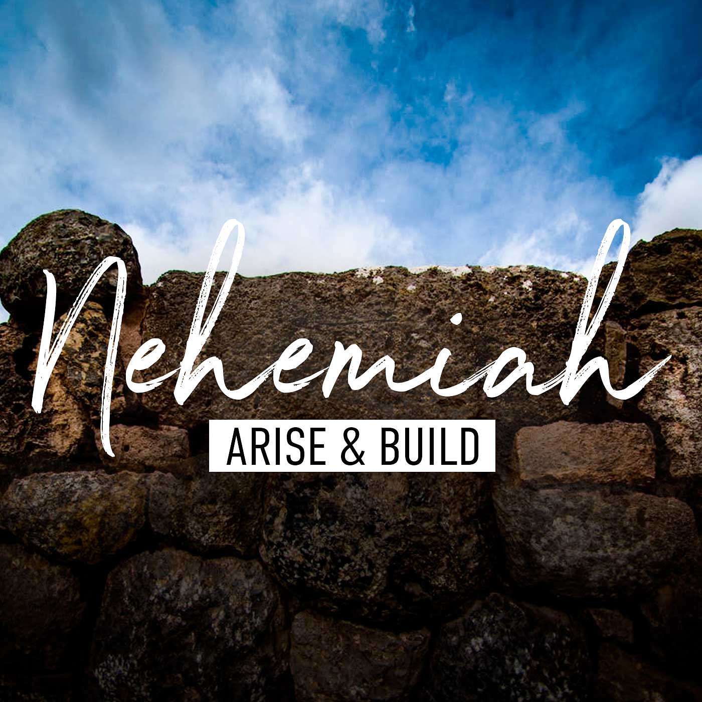 Revival and the Restoration of Worship - Nehemiah: Arise and Build episode artwork