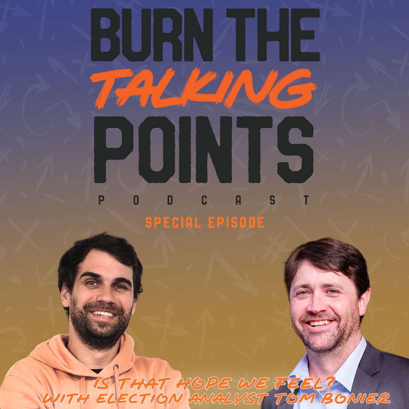 Special Episode: Is That Hope We Feel? With election analyst Tom Bonier