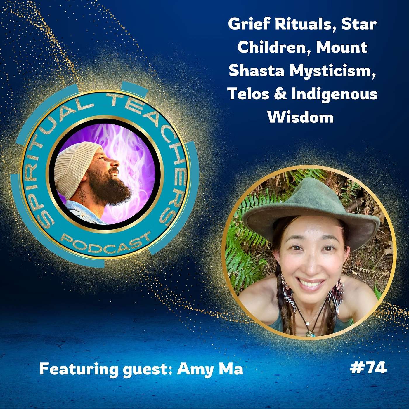 Grief Rituals, Star Children, Mount Shasta Mysticism, Telos & Indigenous Wisdom - STP 74