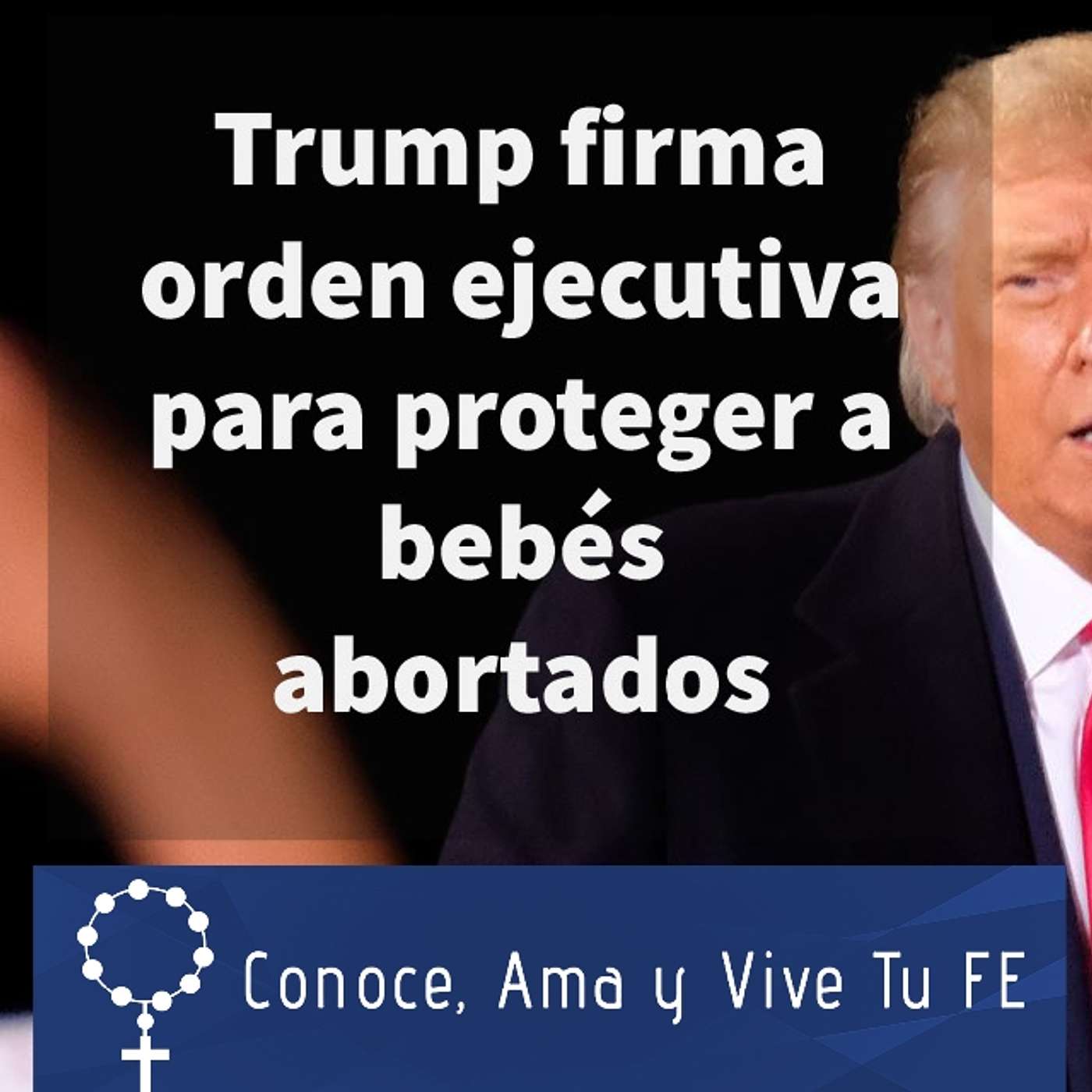 Episodio 357: 👏Trump firma orden ejecutiva para proteger a bebés que sobreviven abortos 👶¿Qué es el Infanticidio?😔 episode artwork