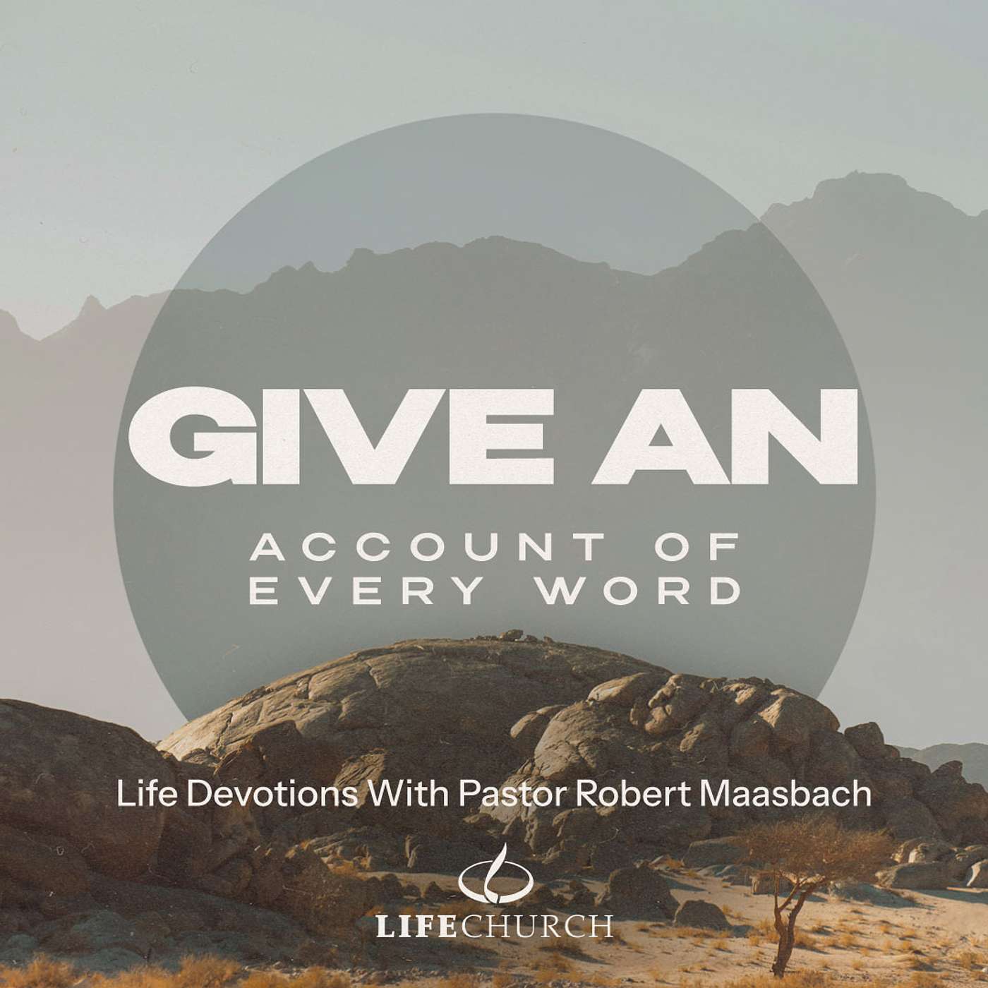 Give An Account Of Every Word - 6.6.26