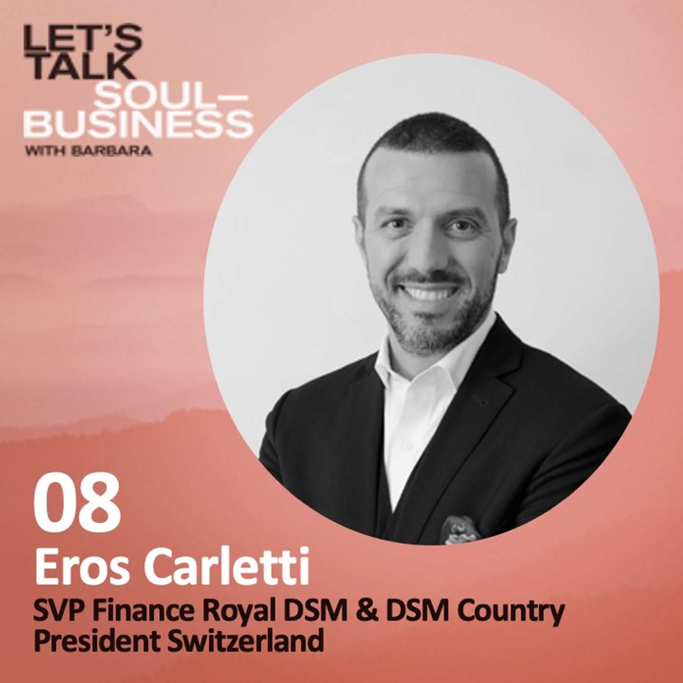 08. Leading with purpose, what does it mean and what does it look like with Eros Carletti