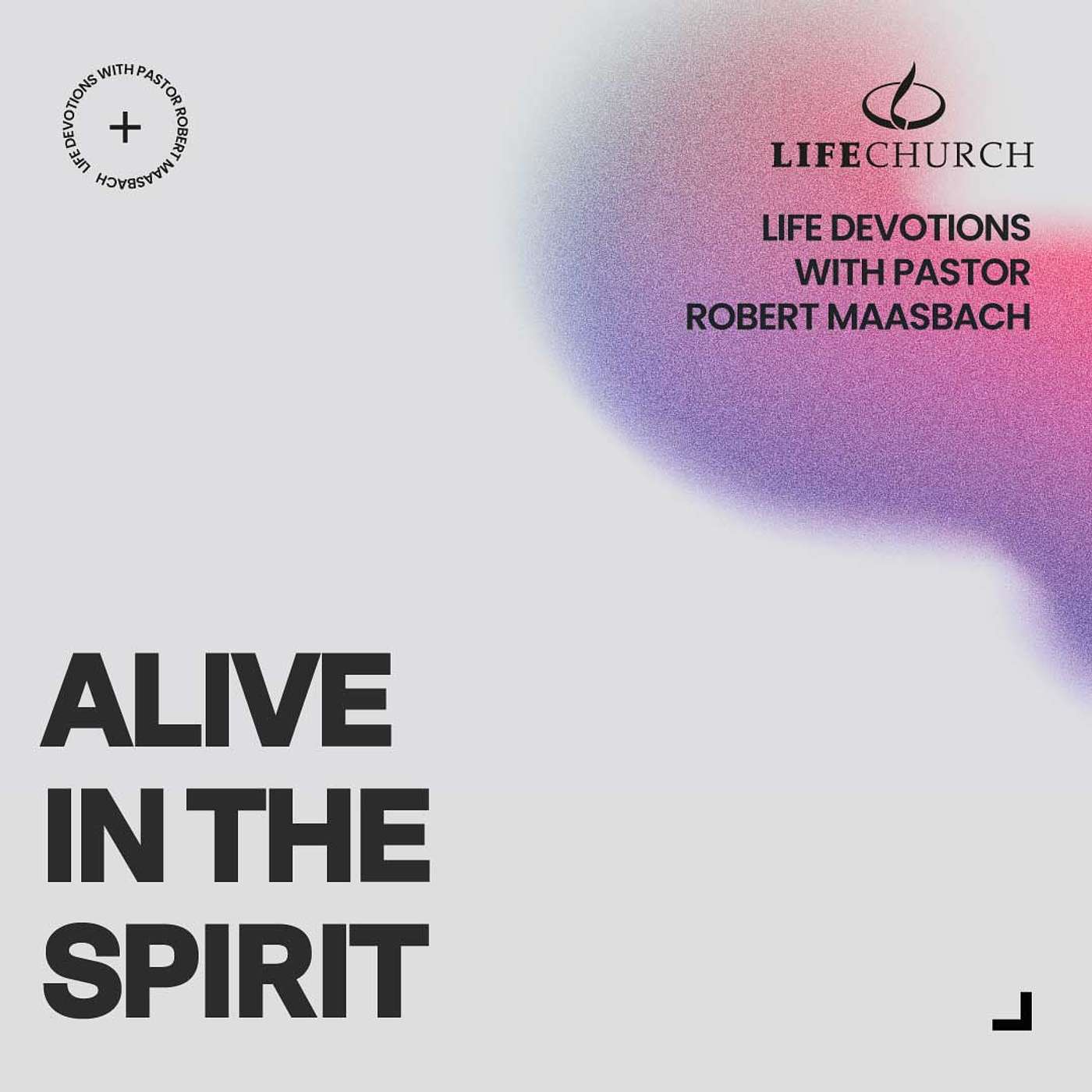 Alive In The Spirit - 13.2.25