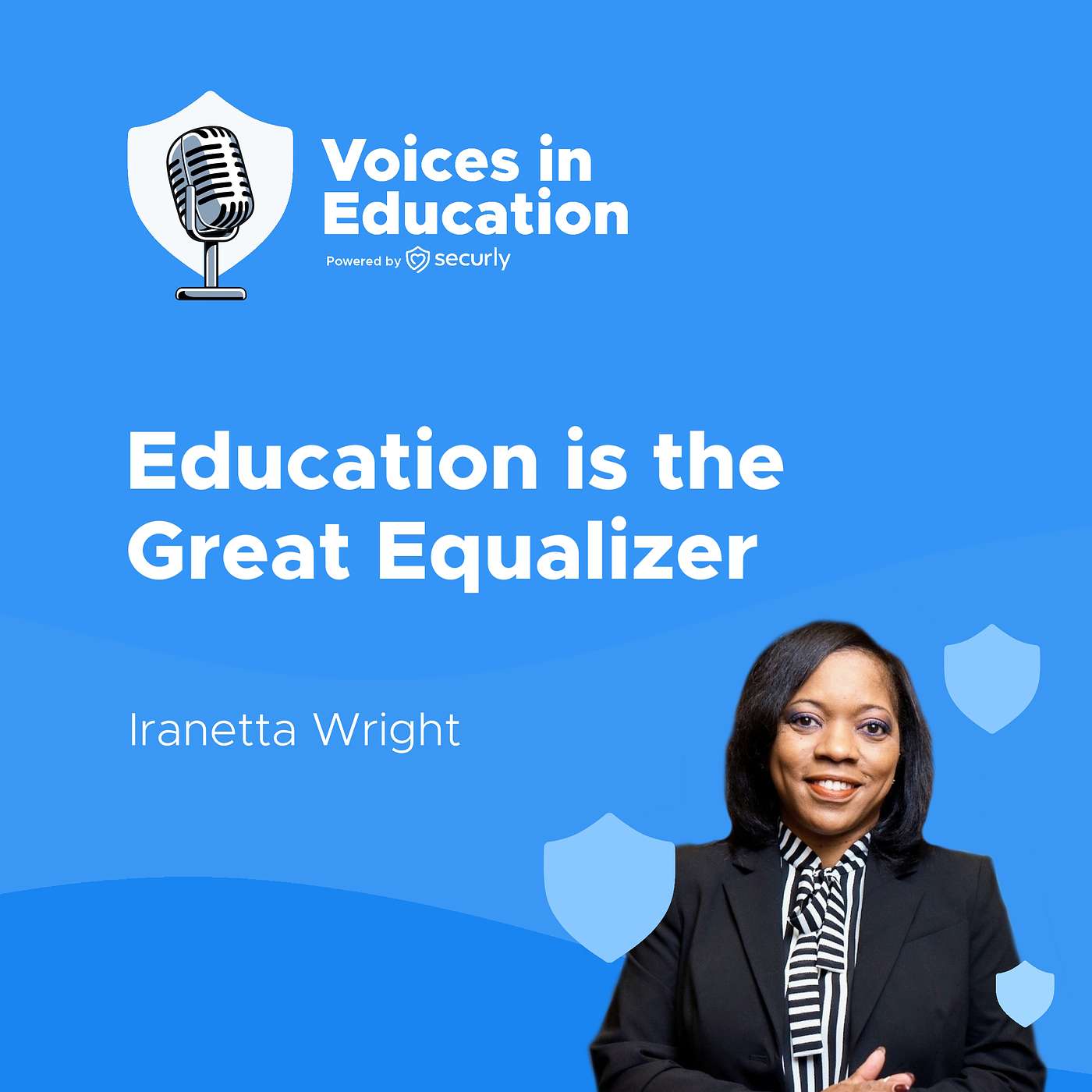Episode 27: Education is the Great Equalizer