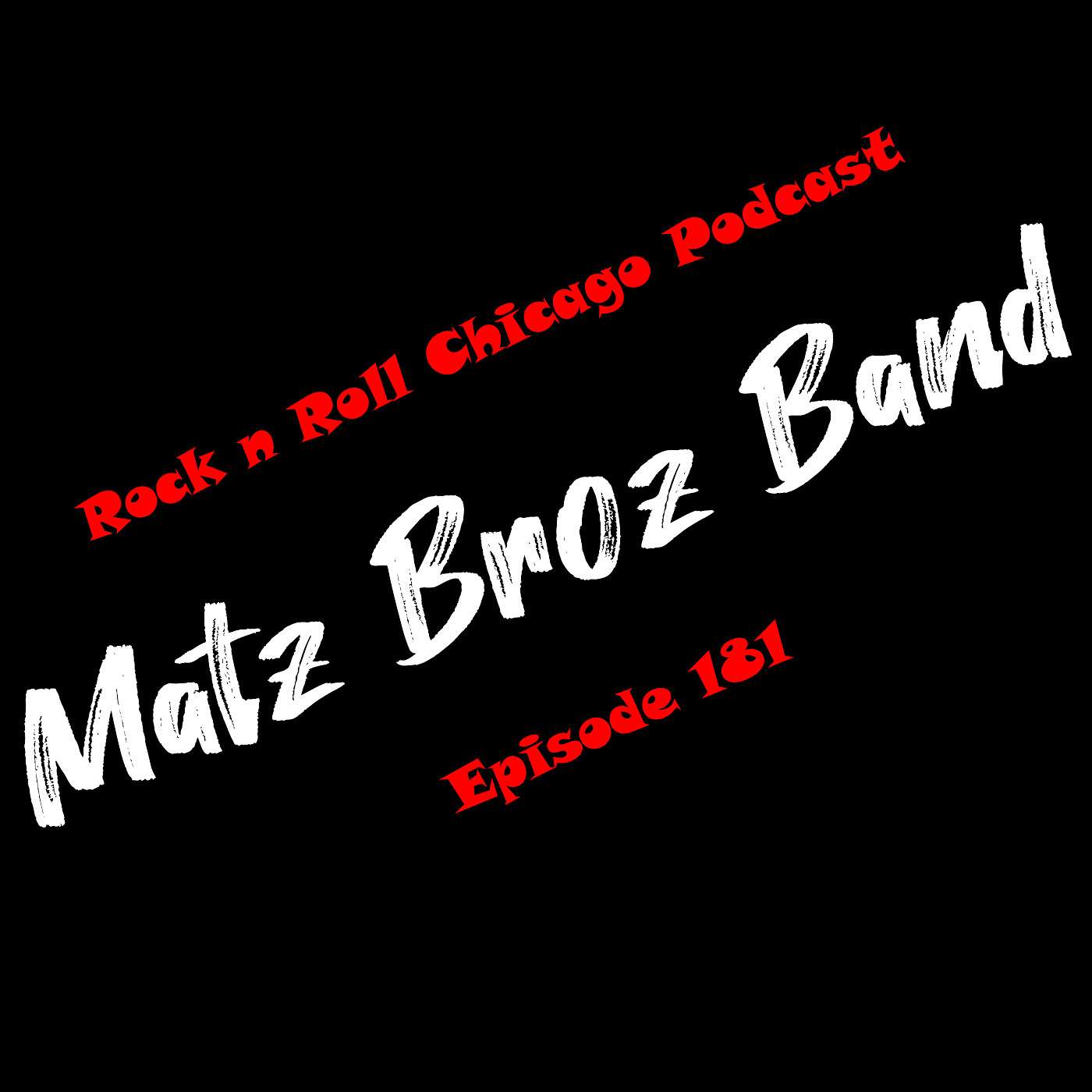 Ep 181 Matz Broz Band