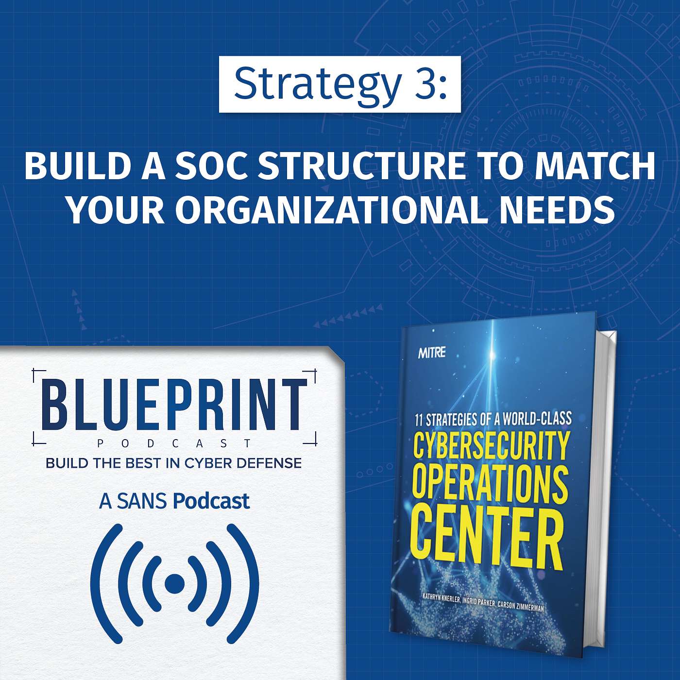 Strategy 3: Build a SOC Structure to Match Your Organizational Needs