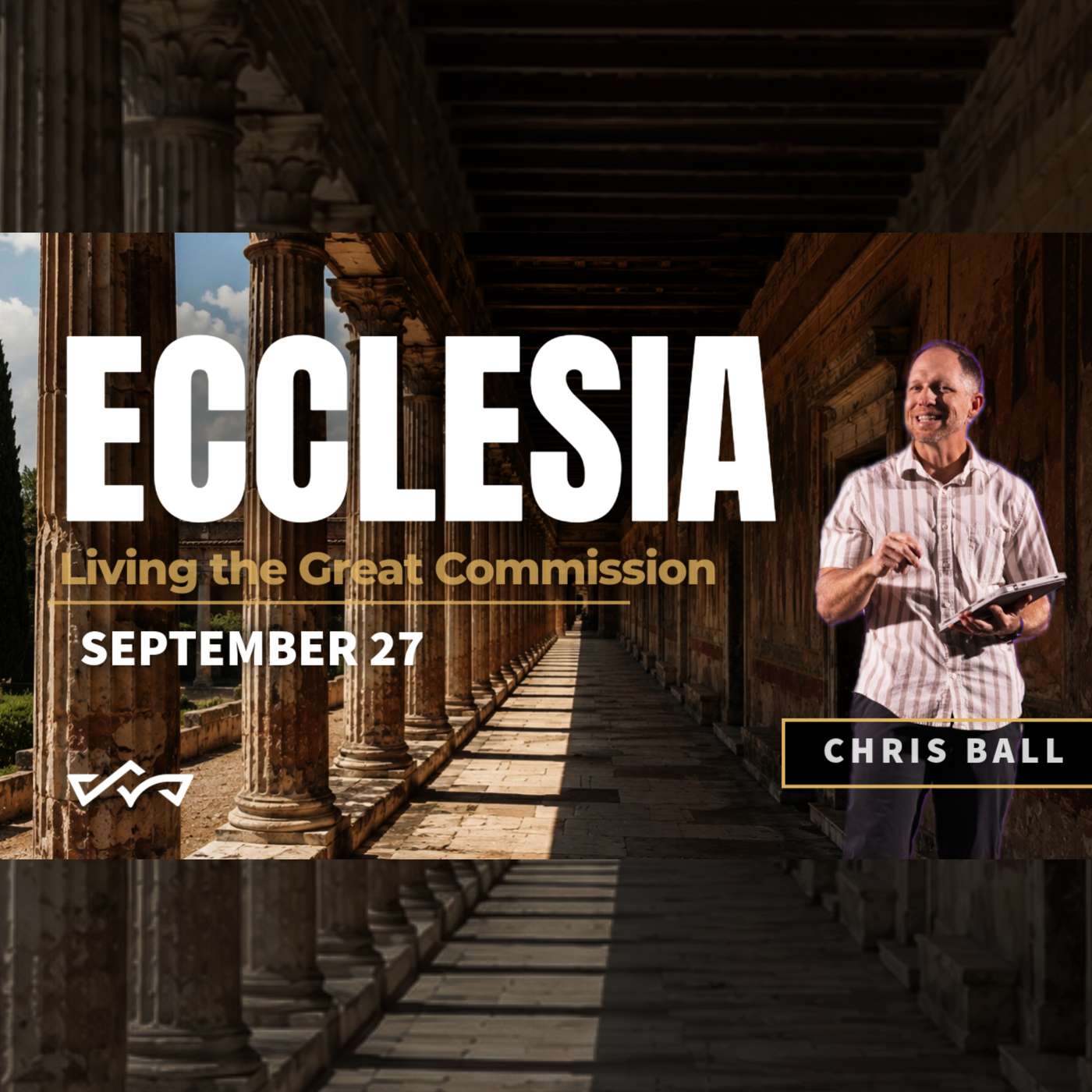 Living the Great Commission | Ecclesia: The Church Can Change the World - Week 5 episode artwork