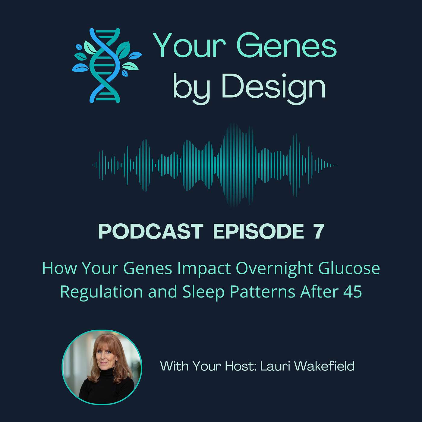 How Your Genes Impact Overnight Glucose Regulation and Sleep Patterns After 45 How Your Genes Impact Overnight Glucose Regulation and Sleep Patterns After 45