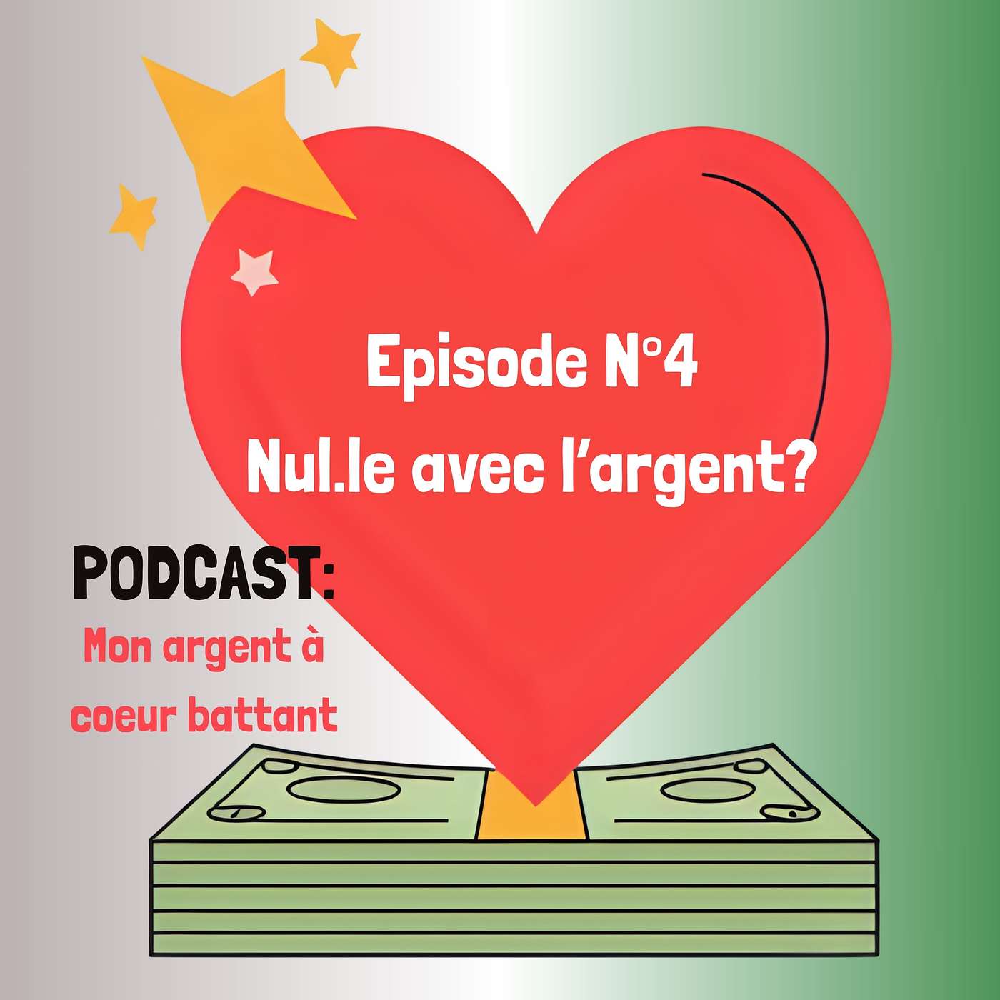 4-Nul.le avec l'argent? episode artwork