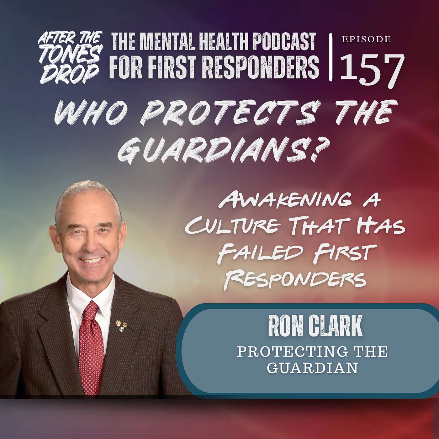 Who Protects the Guardians? Awakening a Culture That Has Failed First Responders