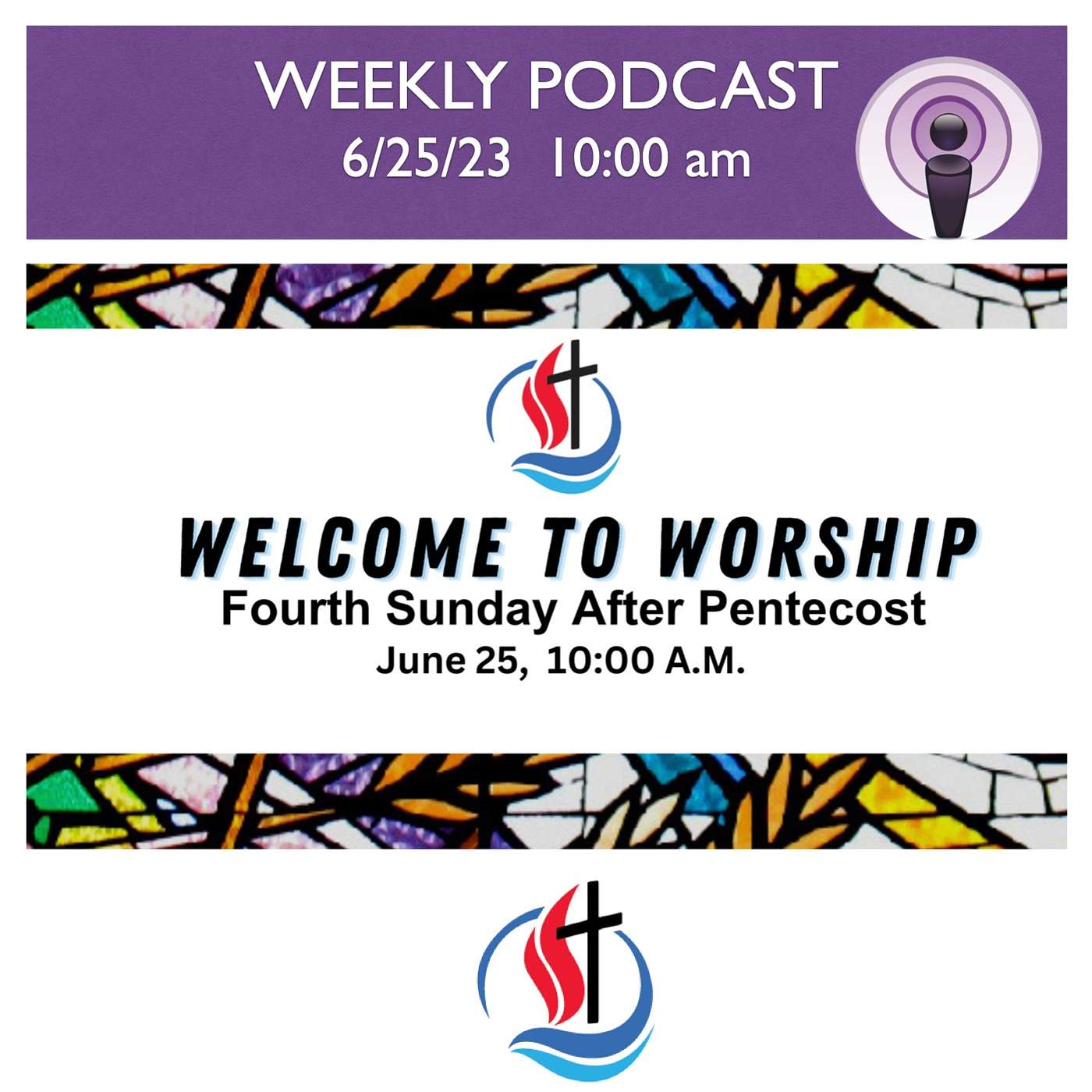Sunday, June 25, 2023 - 10am Worship episode artwork