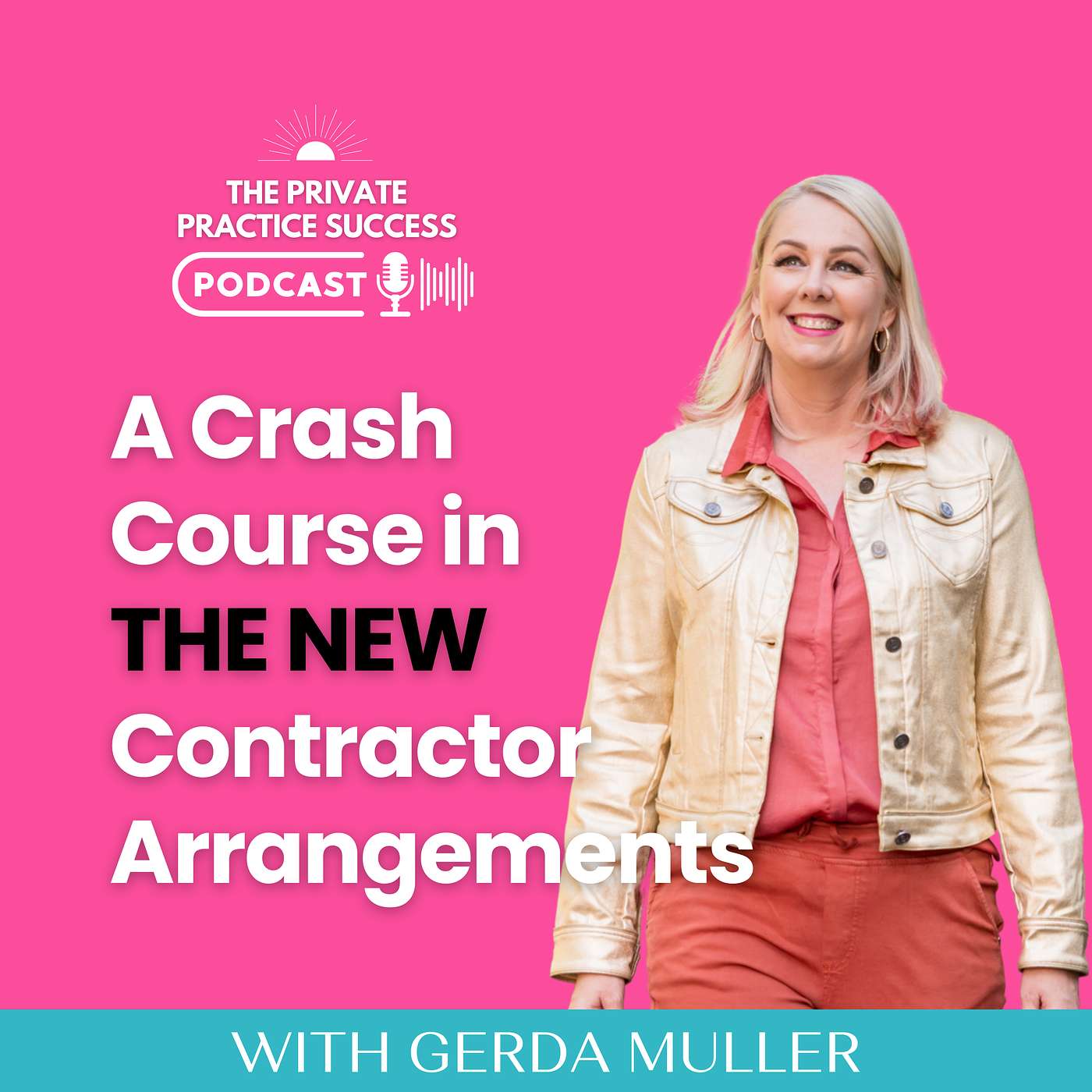 44. A Crash Course in THE NEW Contractor Arrangements