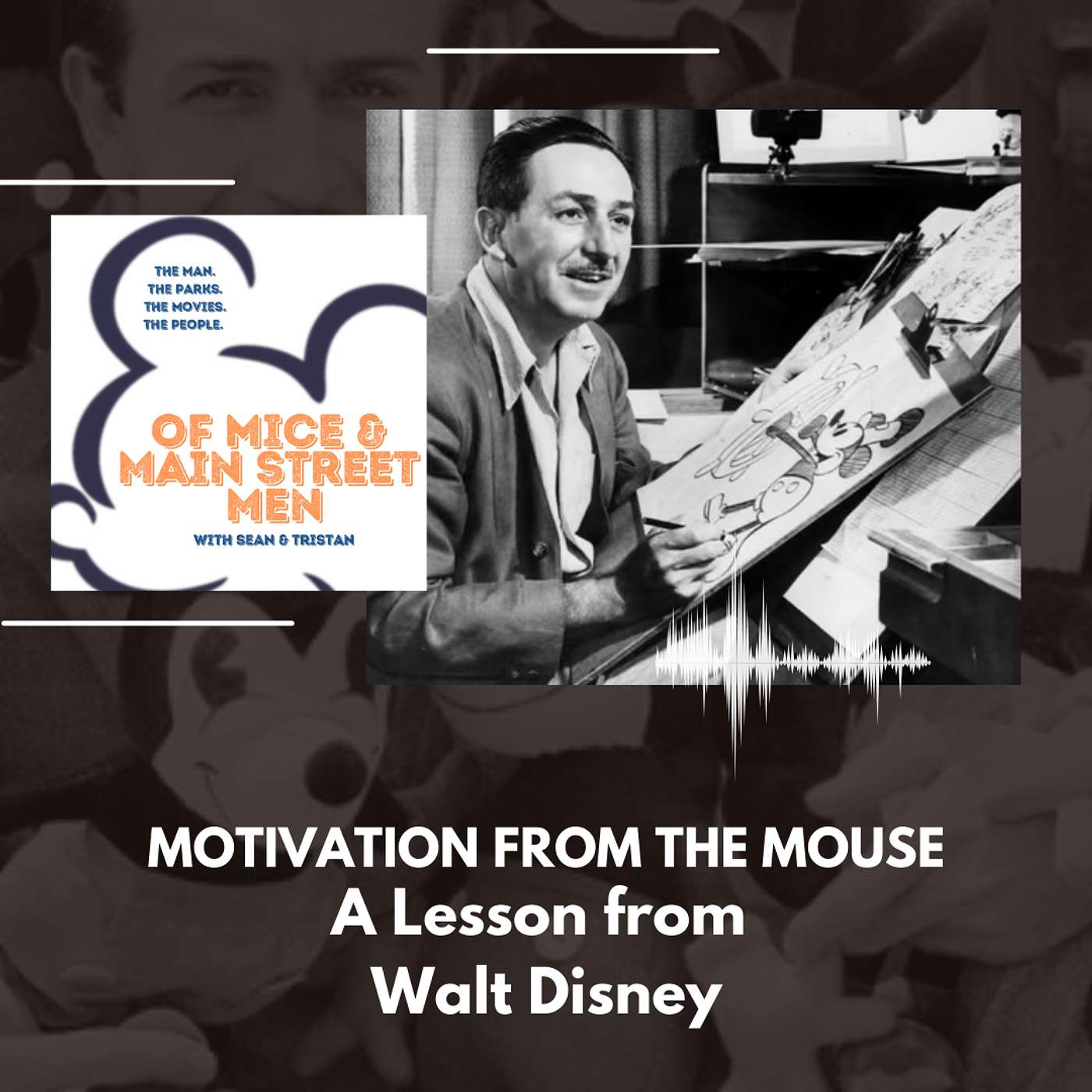 Motivation from the Mouse: Feeling Stuck, a Lesson from Walt Disney (Episode 17) episode artwork