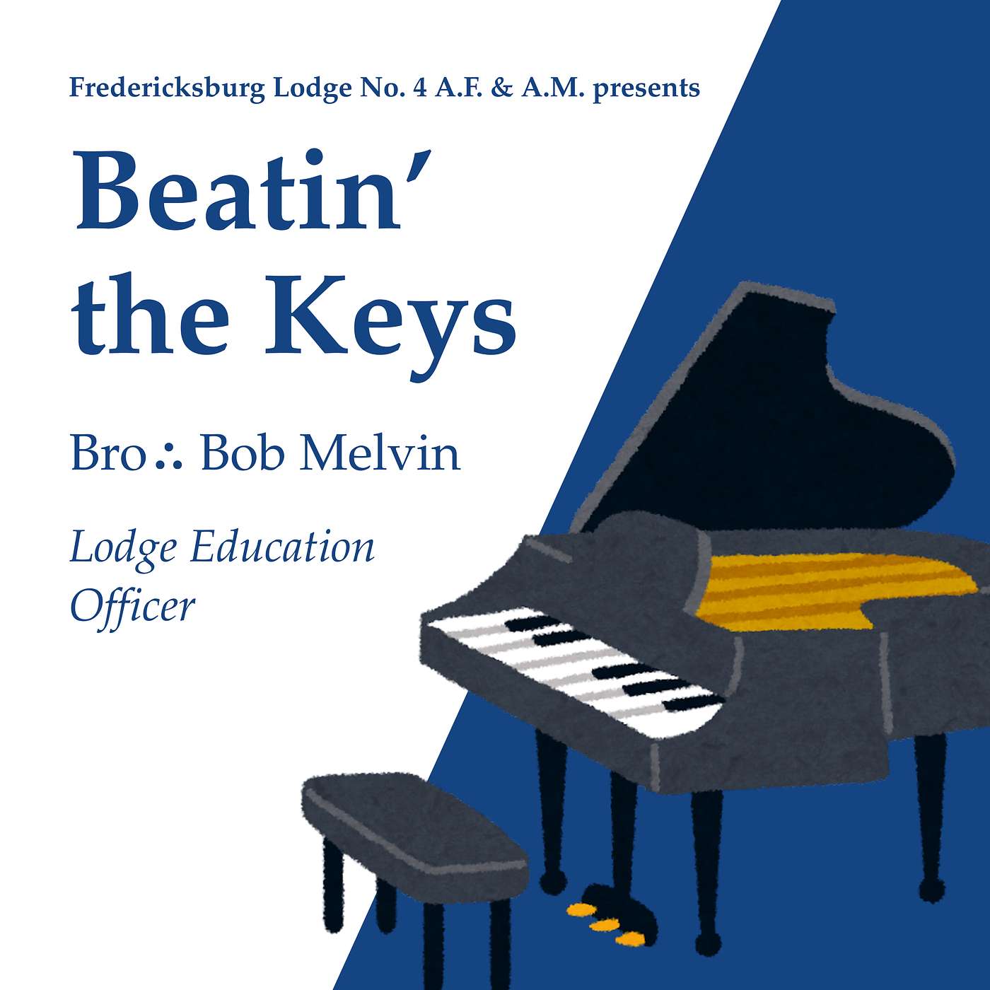 Education: "Beatin' the Keys" by Bro∴ Bob Melvin episode artwork