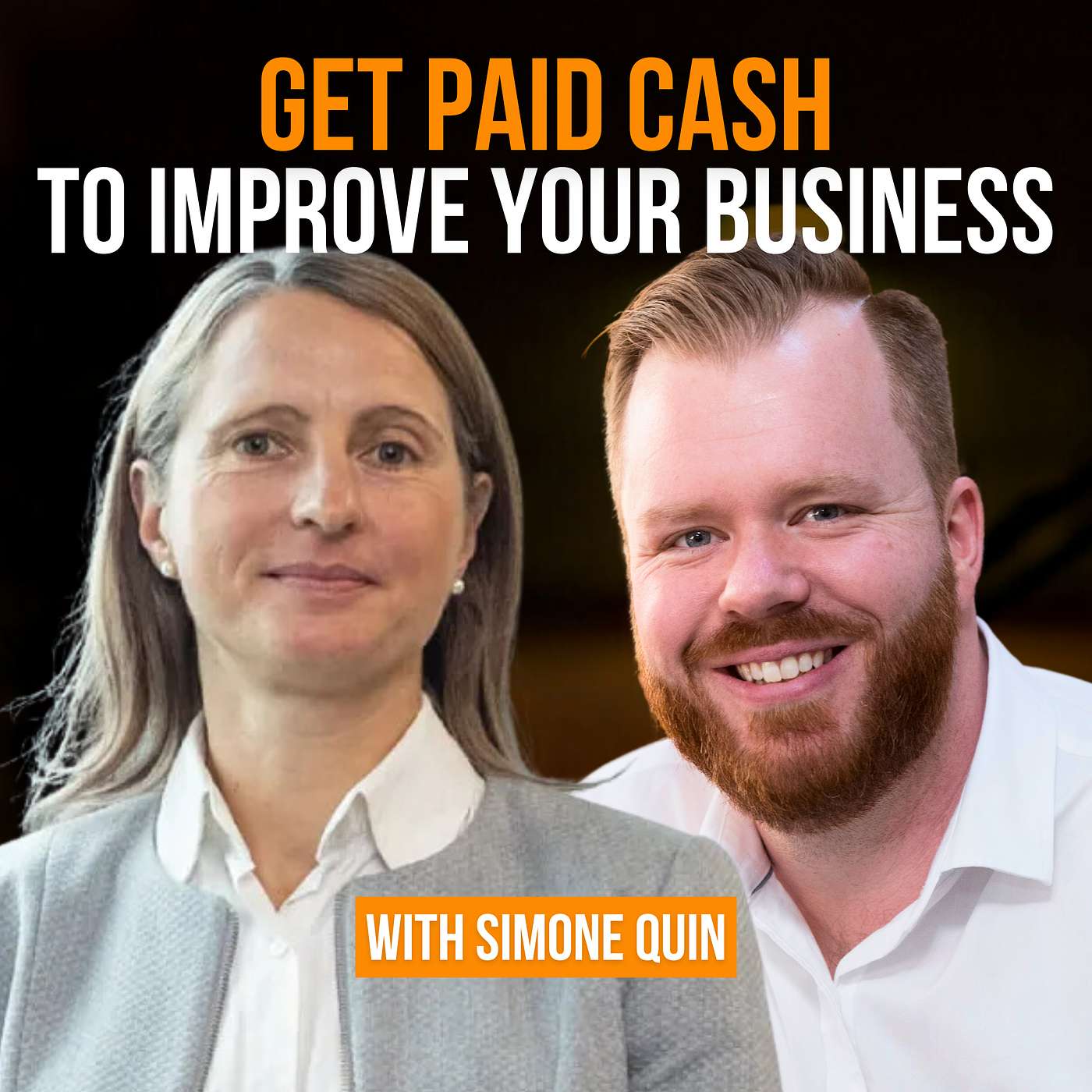 Get Paid Cash To Improve Your Business With Simone Quin