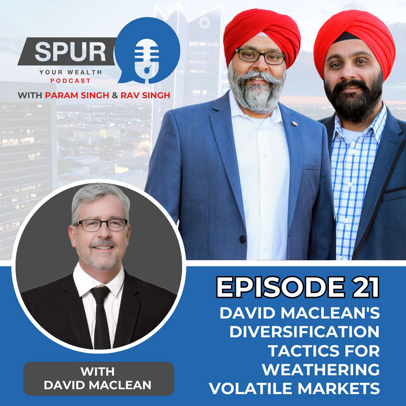 EP 21: David MacLean's Diversification Tactics for  Weathering  Volatile Markets episode artwork